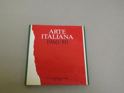 Arte Italiana 1960 / 80 - Arturo C. Quintavalle - copertina