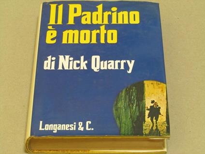 Il Il Padrino è Morto - Nick Quarry - copertina