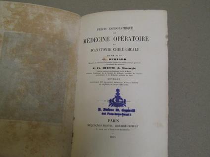 Precis Iconographique De medecine Operatoire Et D'anatomie Chirurgicale Ouvrage Contenant 113 Planches Dessinees D'apres Nature Et Gravees Au Burin Sur Acier - Claude Bernard - copertina