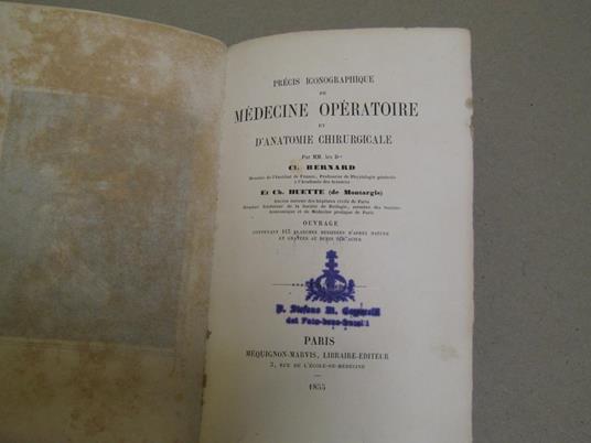 Precis Iconographique De medecine Operatoire Et D'anatomie Chirurgicale Ouvrage Contenant 113 Planches Dessinees D'apres Nature Et Gravees Au Burin Sur Acier - Claude Bernard - copertina