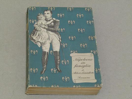 Napoleone In Famiglia - Arturo Lancellotti - copertina