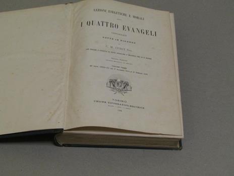 Lezioni Esegetiche E Morali Sopra I Quattro Evangeli Volume Terzo - 2