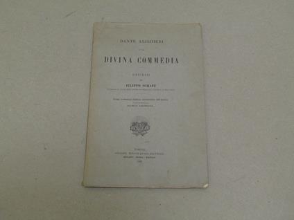 Dante Alighieri E La Divina Commedia - Schaff Filippo - copertina