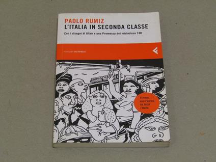 L' L' Italia In Seconda Classe Con I Disegni Di Altan E Una Premessa Del Misterioso 740 - Paolo Rumiz - copertina
