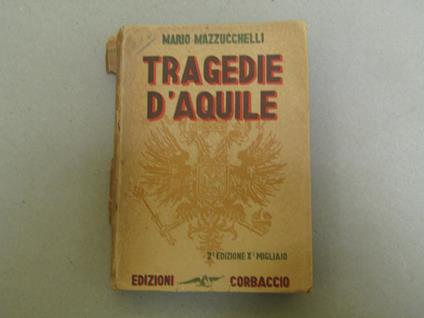 Tragedie D'Aquile - Mario Mazzucchelli - copertina