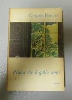 Cesare Pavese.Prima che il gallo canti