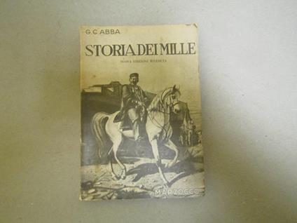 Storia Dei Mille Con Note Di G. D'amico - Orsini - Nuova Edizione Riveduta - Giuseppe Cesare Abba - copertina