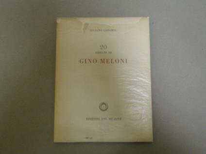 20 Disegni Di Gino Meloni - Luciano Caramel - copertina