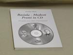 Evelino Abeni. Basiola - Modesti - Protti in CD. Discografia di tre celebri artisti Cremonesi