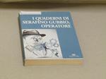 Luigi Pirandello. I quaderni di Serafino Gubbio, operatore