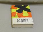 Giuseppe Berto. La cosa buffa