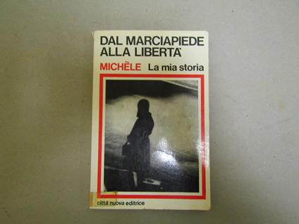 Dal marciapiede alla libertà - Michèle - copertina
