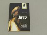 Antonio Lodetti. Alle radici del Jazz. I edizione