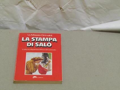 La stampa di Salò - Ugoberto Alfassio Grimaldi - copertina