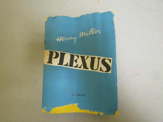Henry Miller. Plexus - Henry Miller - copertina