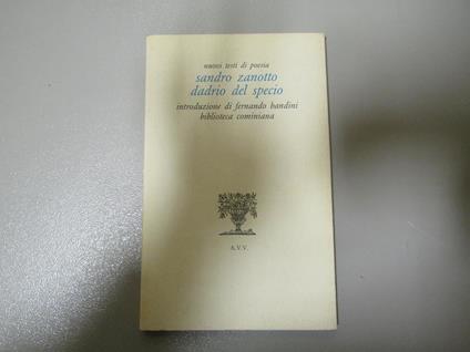 Nuovi Testi Di Poesia Introduzione Di Fernando Bandini - Sandro Zanotto - copertina