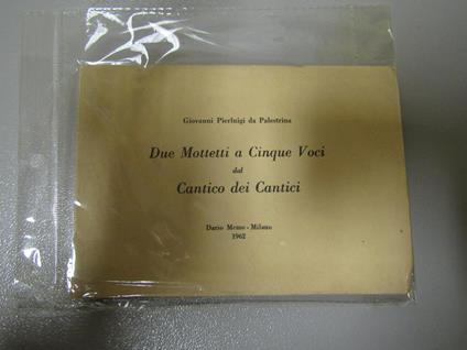 Due Mottetti A Cinque Voci Dal Cantico Dei Cantici Di: Giovanni Pierluigi Da Palestrina - copertina