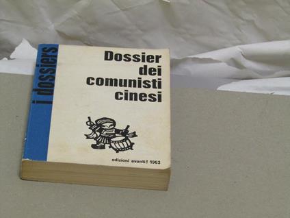 Dossier Dei Comunisti Cinesi - copertina