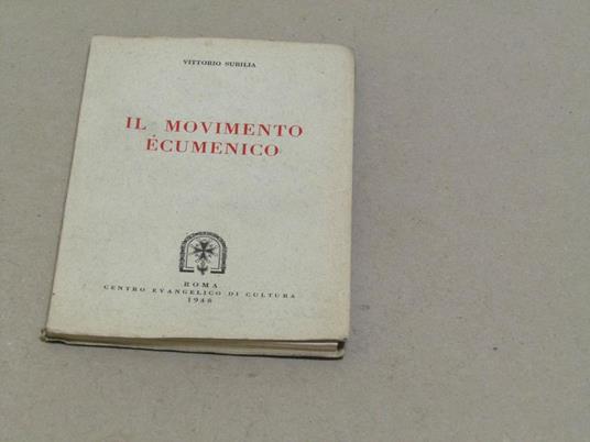 Il movimento ecumenico - Vittorio Subilia - copertina