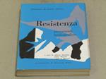 Aa.Vv. Resistenza. Panorama Bibliografico. Biblioteca Di Sintesi Storica. 1957-I