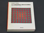 Robert Jungk. La grande macchina