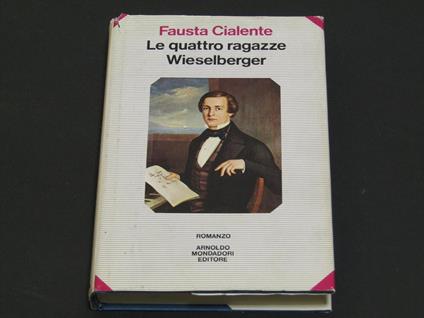 Le quattro ragazze Wieselberger - Fausta Cialente - copertina