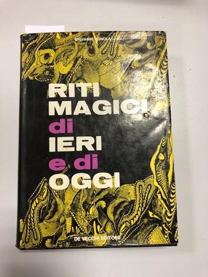 Riti magici di ieri e di oggi - Giovanni Vignola - copertina