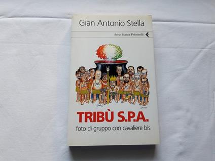 Tribù S.P.A - Gian Antonio Stella - copertina