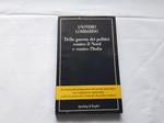Della guerra dei politici contro il Nord e contro l'Italia