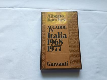 Accadde in Italia 1968 - 1977 - Alberto Ronchey - copertina
