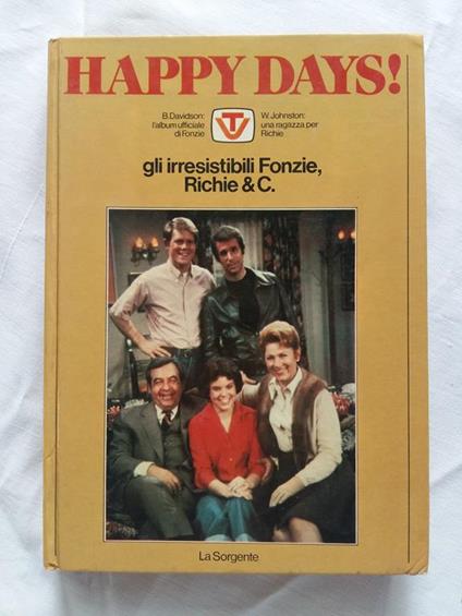 Davidson Ben e Johnston William. Happy days! La Sorgente. 1978 - I - copertina