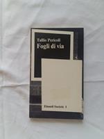 Fogli di via. Einaudi. 1976 - I