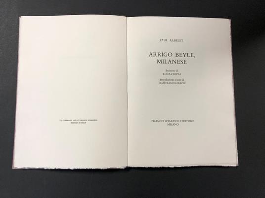 Arrigo Beyle, milanese. Incisioni di Luca Crippa. Introduzione di Gian Franco Grechi. Franco Sciardelli editore, 1983 - copertina