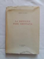 La difficile fede cristiana. La Locusta. 1971 - II