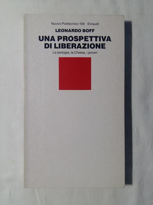 Una prospettiva di liberazione. Einaudi. 1987 - I - Leonardo Boff - copertina