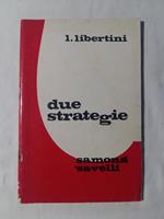 Due strategie. Edizioni Samonà e Savelli. 1969 - I