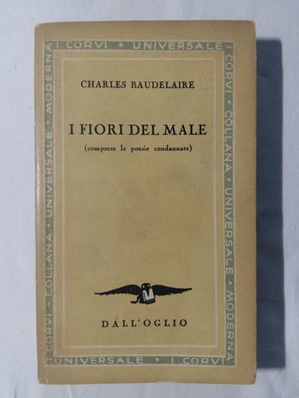 I fiori del male. Dall'Oglio. 1952 - I - Charles Baudelaire - copertina