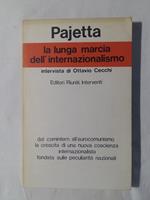 La lunga marcia dell'internazionalismo. Editori Riuniti. 1978 - I