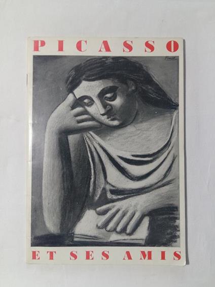 N. D. Picasso Et Ses Amis. N. D. 1960 - I - copertina
