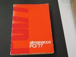 Aa. Vv. Almanacco Pci '77. Pci. 1976 - I
