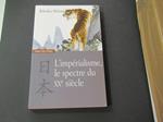 L' impérialisme, le spectre du XX siècle. CNRS Editions. 2008 - I