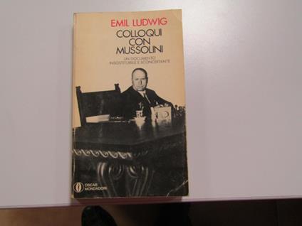 Ludwig Emil. Colloqui con Mussolini. Mondadori. 1970 - I - Emil Ludwig - copertina