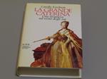 Erickson Carolly. La grande Caterina. Mondadori. 1995 - I