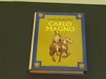 Carlo Magno. Mondadori. 1978 - II