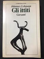 Gli ittiti. Garzanti 1980 - I