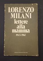 Lettere alla mamma 1943-1967. Mondadori. 1973