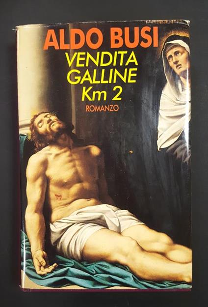 Vendita galline km2. CDE. 1993 - Aldo Busi - copertina