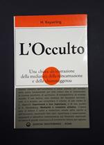 L' Occulto. Edizioni Mediterranee. 1950