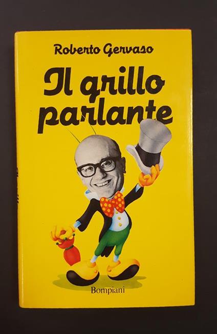 Il grillo parlante. Bompiani. 1983 - Roberto Gervaso - copertina