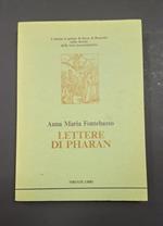 Lettere di Pharan. Firenze Libri. 1988. Con dedica dell'autrice alla prima carta bianca